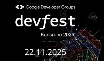 Veranstaltungshinweis auf das devFest in Karlsruhe am 22.11.2025 der Google Developer Groups